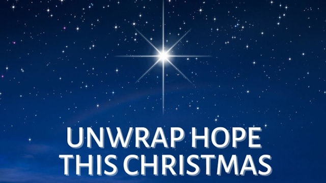 Context - December 23, 2020 - Unwrap Hope This Christmas