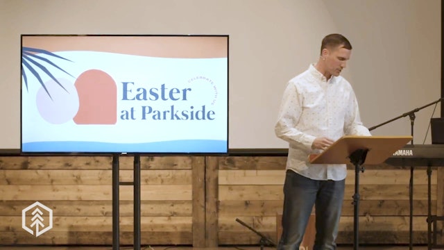 PARKSIDE CHURCH | Easter at Parkside 01 | The Last Supper