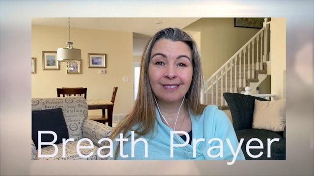 Tara Lalonde "Breath Prayer" MENTAL HEALTH MOMENT