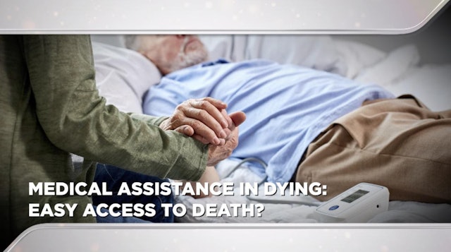 Context - November 2, 2022 - MEDICAL ASSISTANCE IN DYING: EASY ACCESS TO DEATH