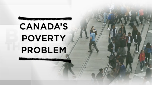 Context - March 4, 2020 - Canada's Poverty Problem