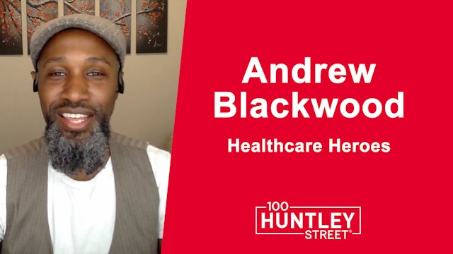 Health Care Heroes | Andrew Blackwood