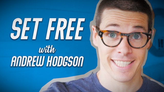 Set Free with Andrew Hodgson