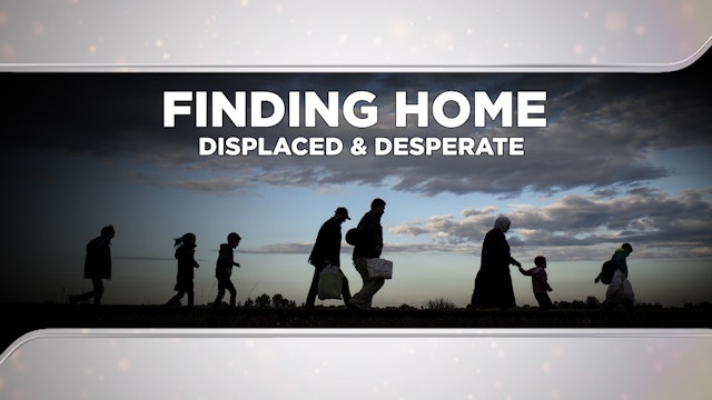 Context - June 15, 2022 - (10/23/2021R) - FINDING HOME : DISPLACED & DESPERATE