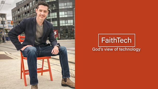 FaithTech - God's View of Technology
