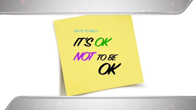 Context - January 27, 2021 - It's OK Not To Be OK