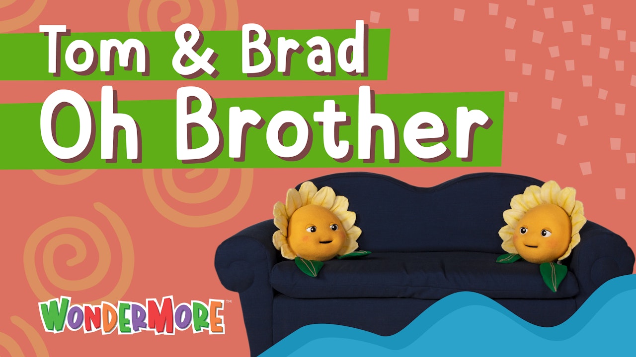 Tom & Brad - Oh Brother
