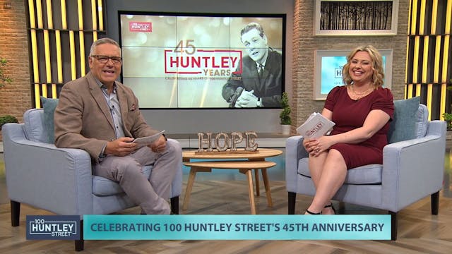 100 Huntley Street - Special 45th Ann...