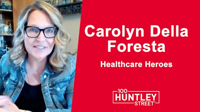 Health Care Heroes | Carolyn Della Foresta