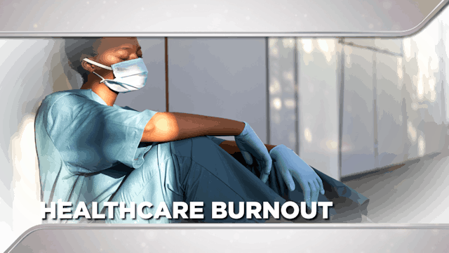 Context - April 20, 2022 - Healthcare Burnout