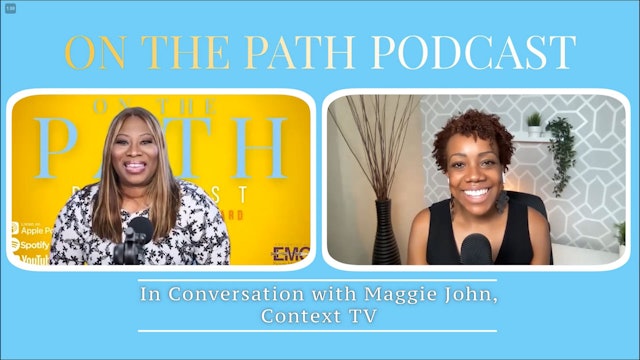 On The Path - S1 - Cheryl Nembhard | Maggie John - January 20, 2022