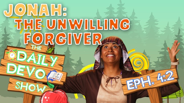 Daily Devo - Week 1 - #1 Forgiveness - Jonah