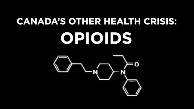 Context - September 30, 2020 - Opioids: Canada's Other Health Crisis