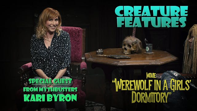 Kari Byron & Werewolf in a Girls’ Dor...