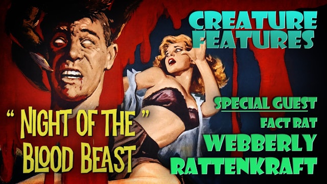 Webberly Rattencraft & Night of The Blood Beast
