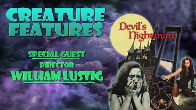 William Lustig & The Devil’s Nightmare