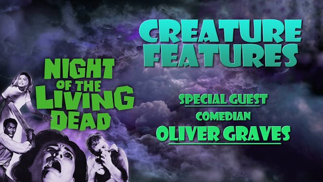 Oliver Graves & Night of the Living Dead