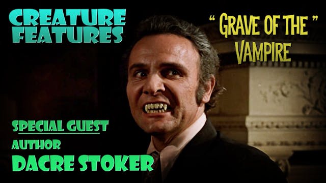 Dacre Stoker & Grave of The Vampire