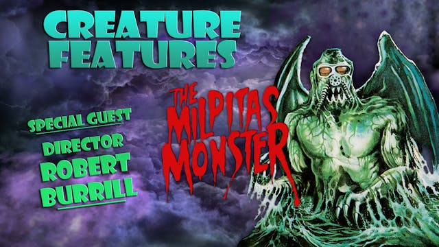Robert Burrill & The Milpitas Monster