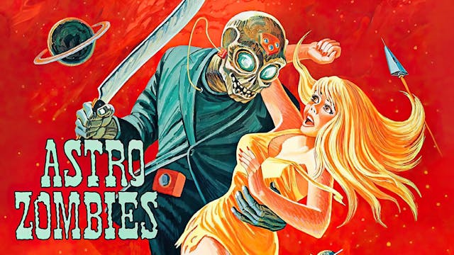 The Astro-Zombies (1968)