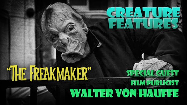 Walter Von Hauffe & The Freakmaker