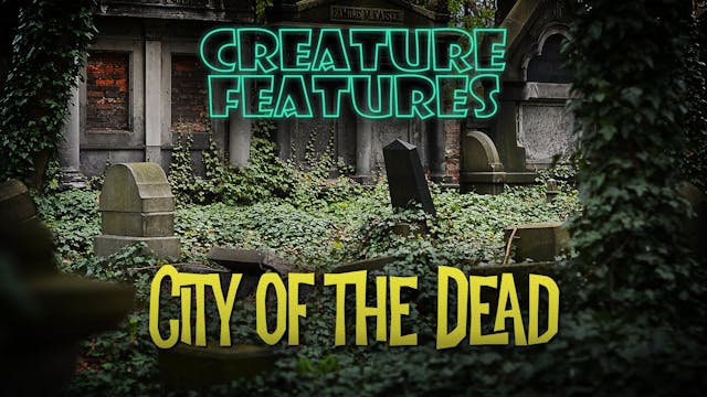 Kitty Burns & City of The Dead