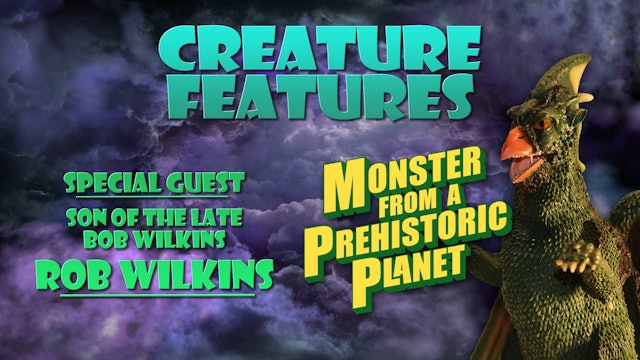 Rob Wilkins & Monster From A Prehistoric Planet