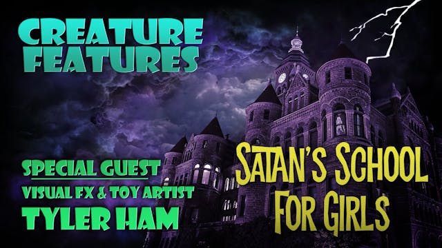 Tyler Ham & Satan’s School For Girls