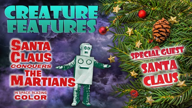 Creature Features - Santa Claus & San...