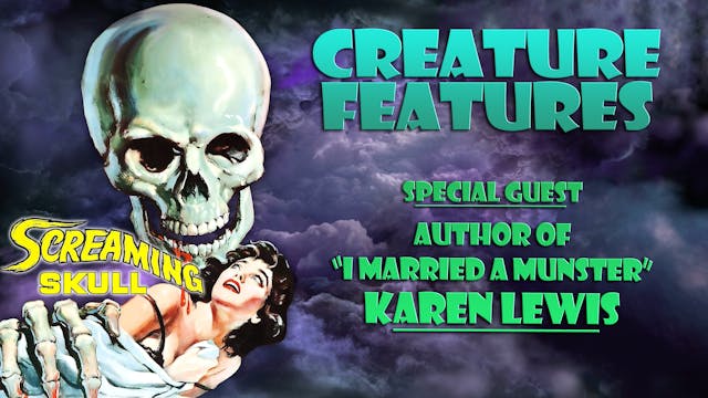 Creature Features - Karen Lewis & The...