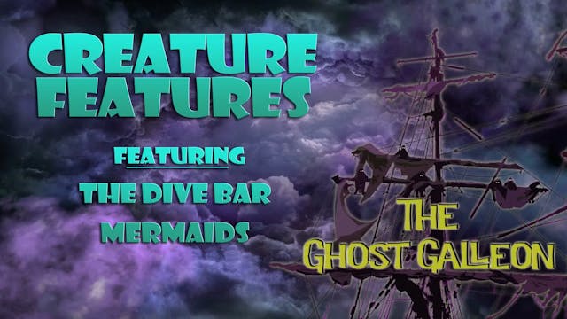 Ghost Galleon & The Dive Bar Mermaids