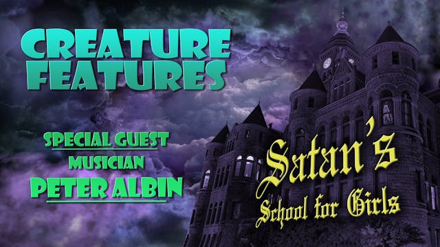 Peter Albin & Satan’s School For Girls