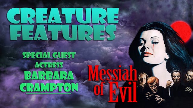 Barbara Crampton & Messiah Of Evil