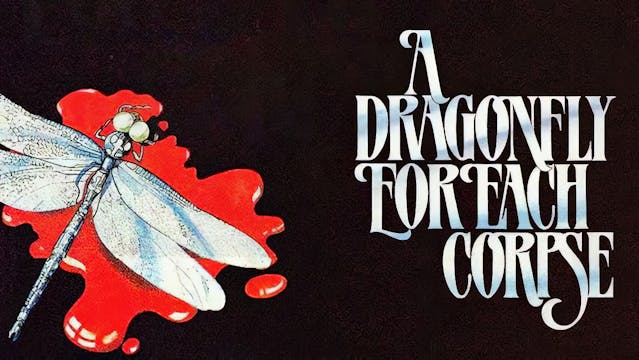 Dragonfly for Each Corpse (1975)