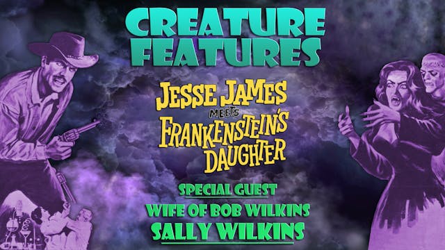 Sally Wilkins & “Jesse James Meets Fr...