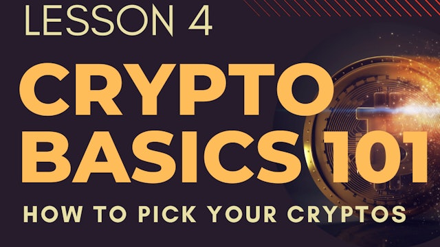 CB 101 Lesson 4: How to pick your Cryptos