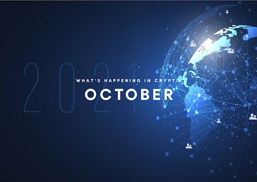 What's Happening in Crypto: October
