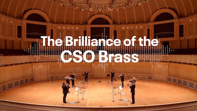 The Brilliance of the CSO Brass