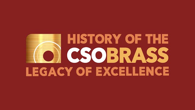 History of the CSO Brass: Legacy of E...