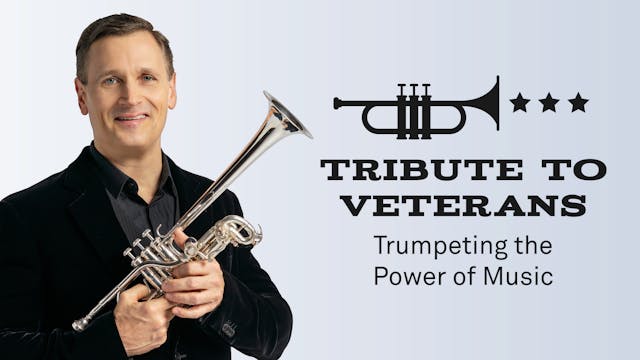 Tribute to Veterans: Trumpeting the P...