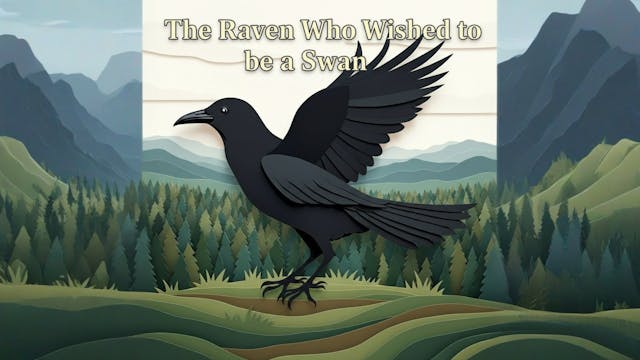 The Raven Who Wished to be a Swan