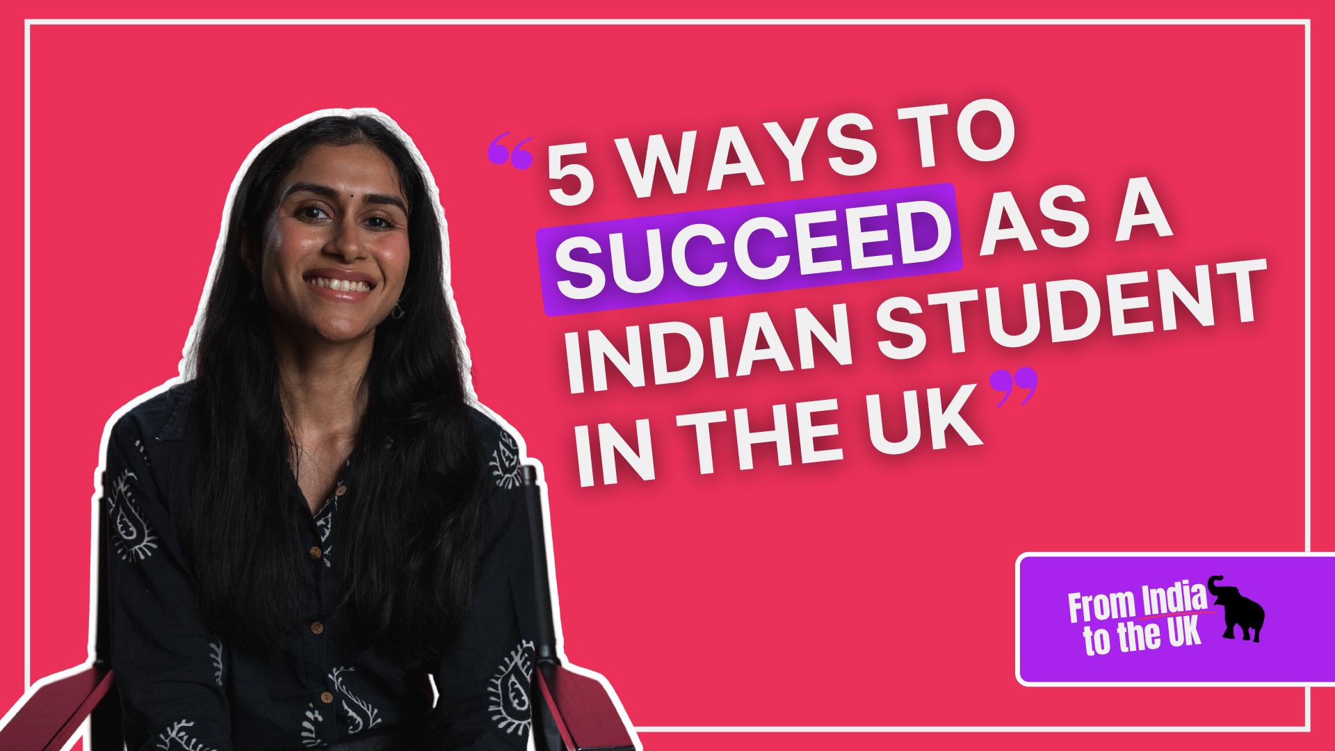 5 Ways to Succeed As A Indian Student In The UK
