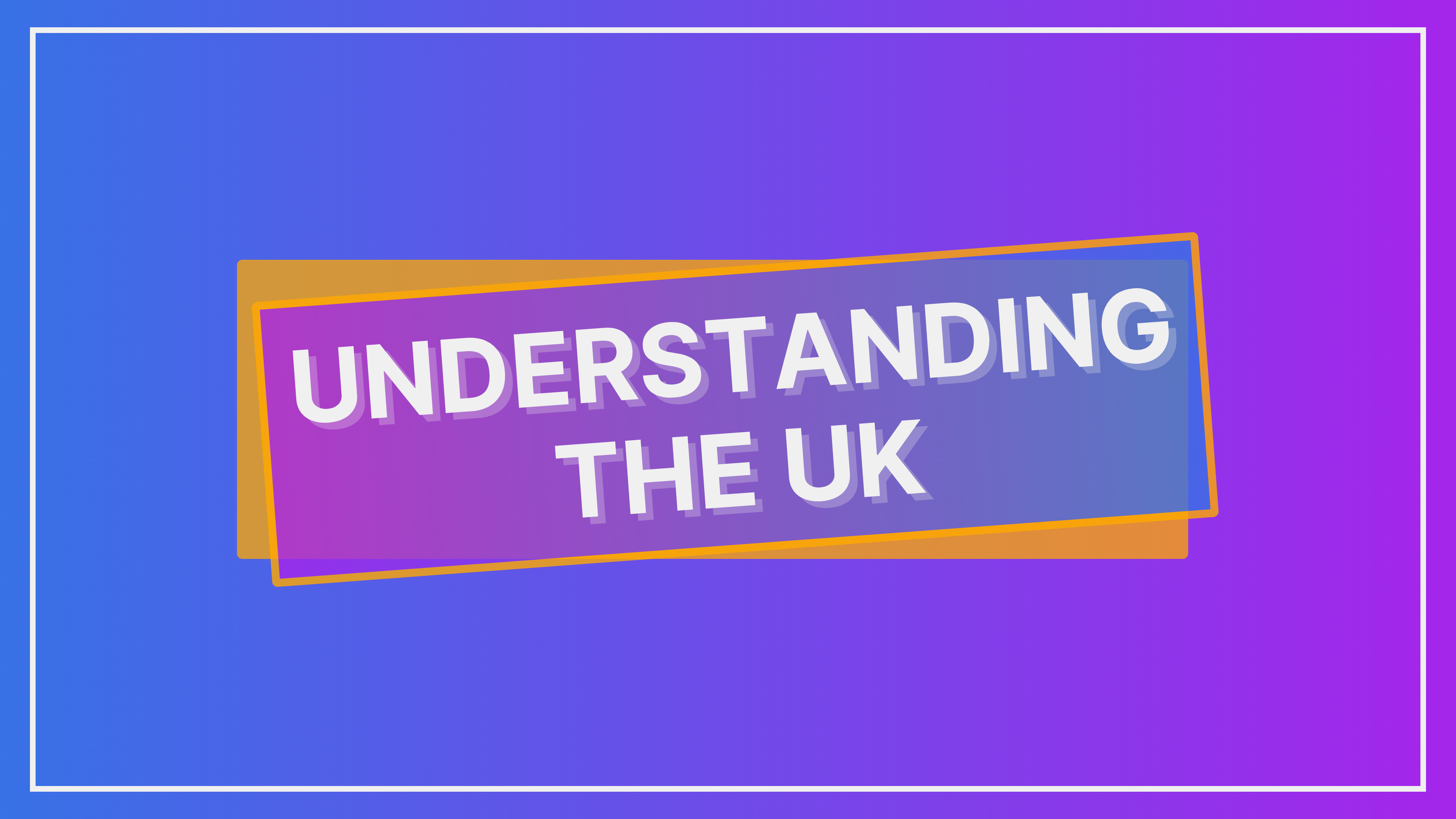 Understanding the UK