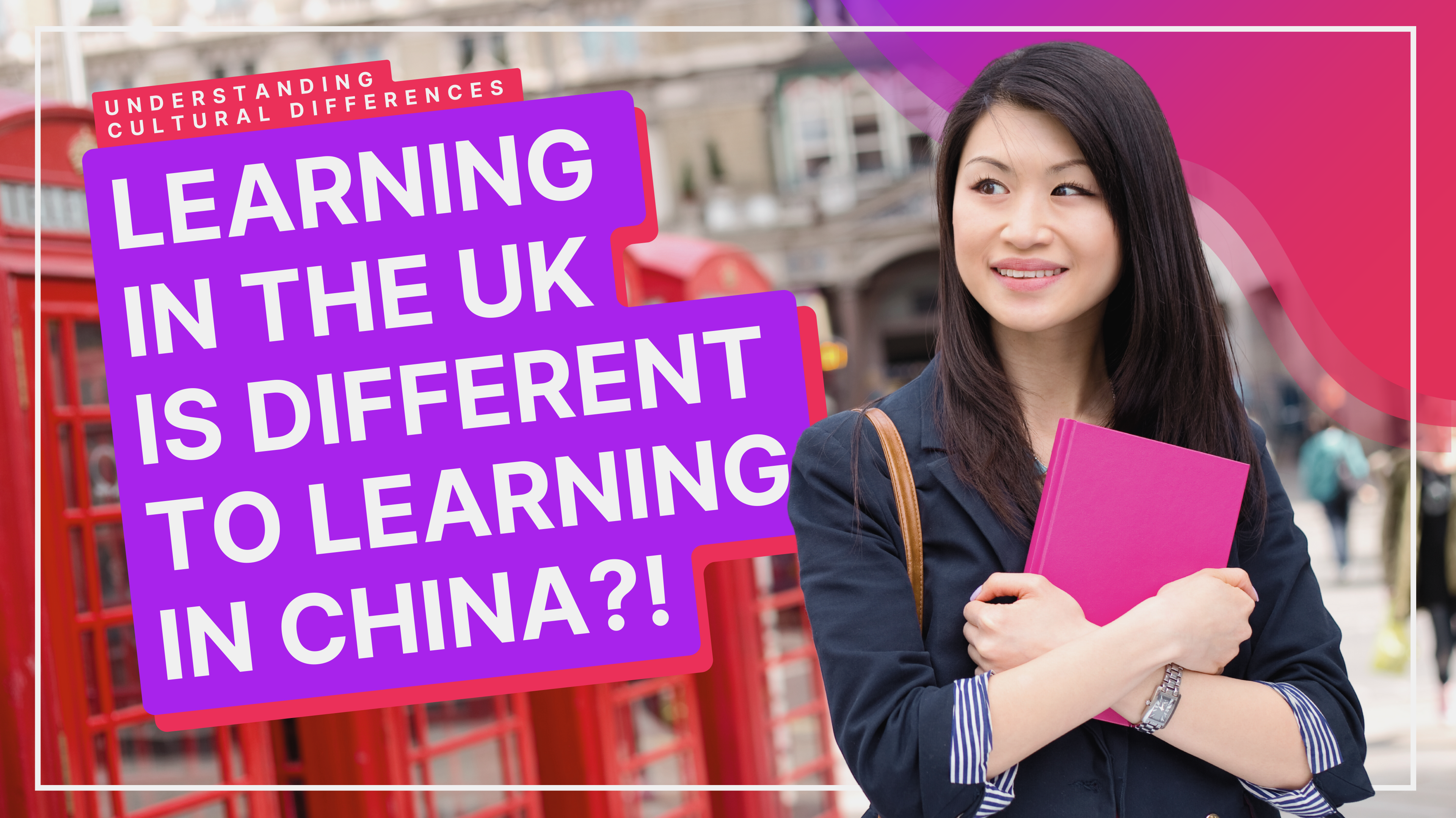The Culture Of Learning In The UK: China