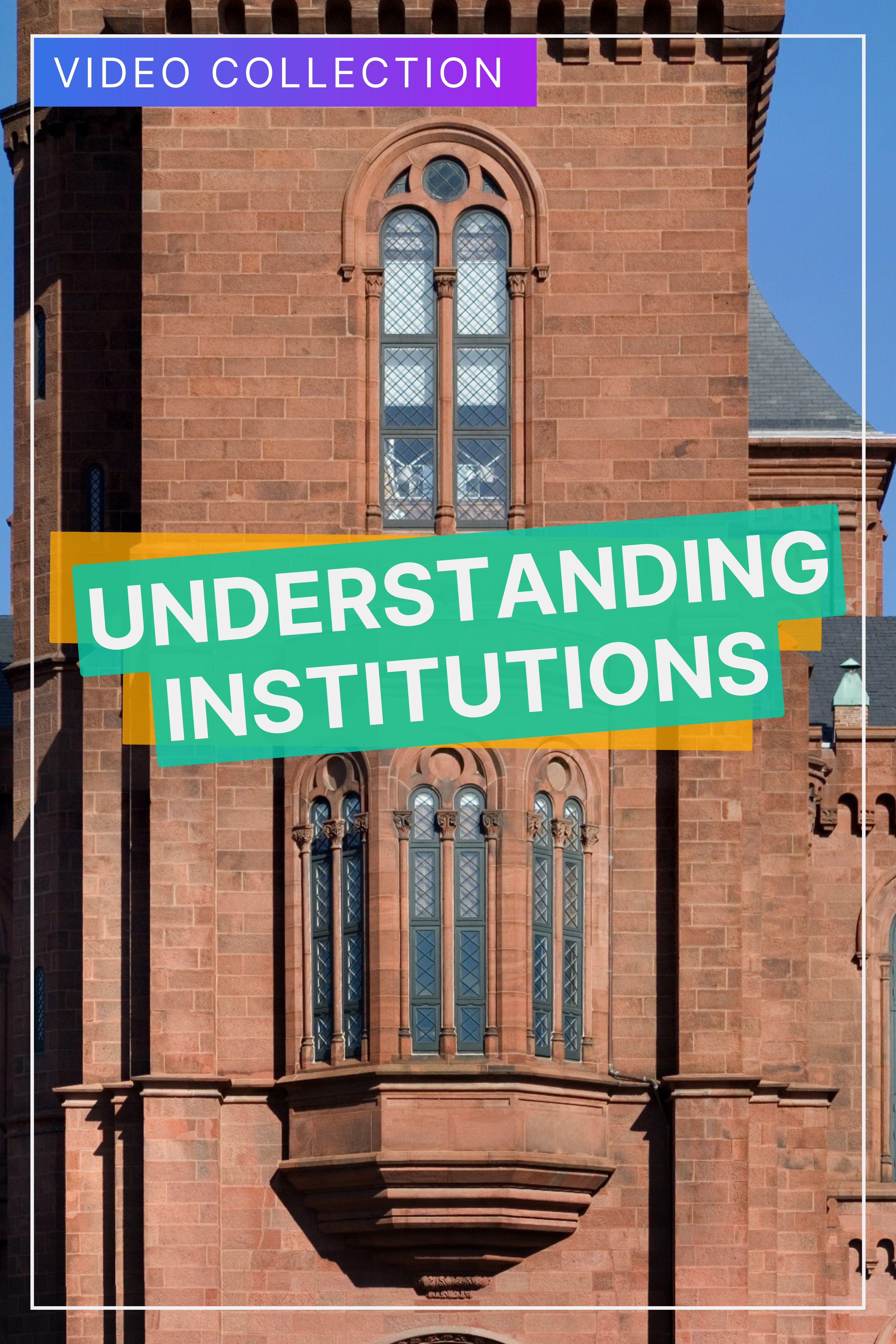 Understanding Institutions