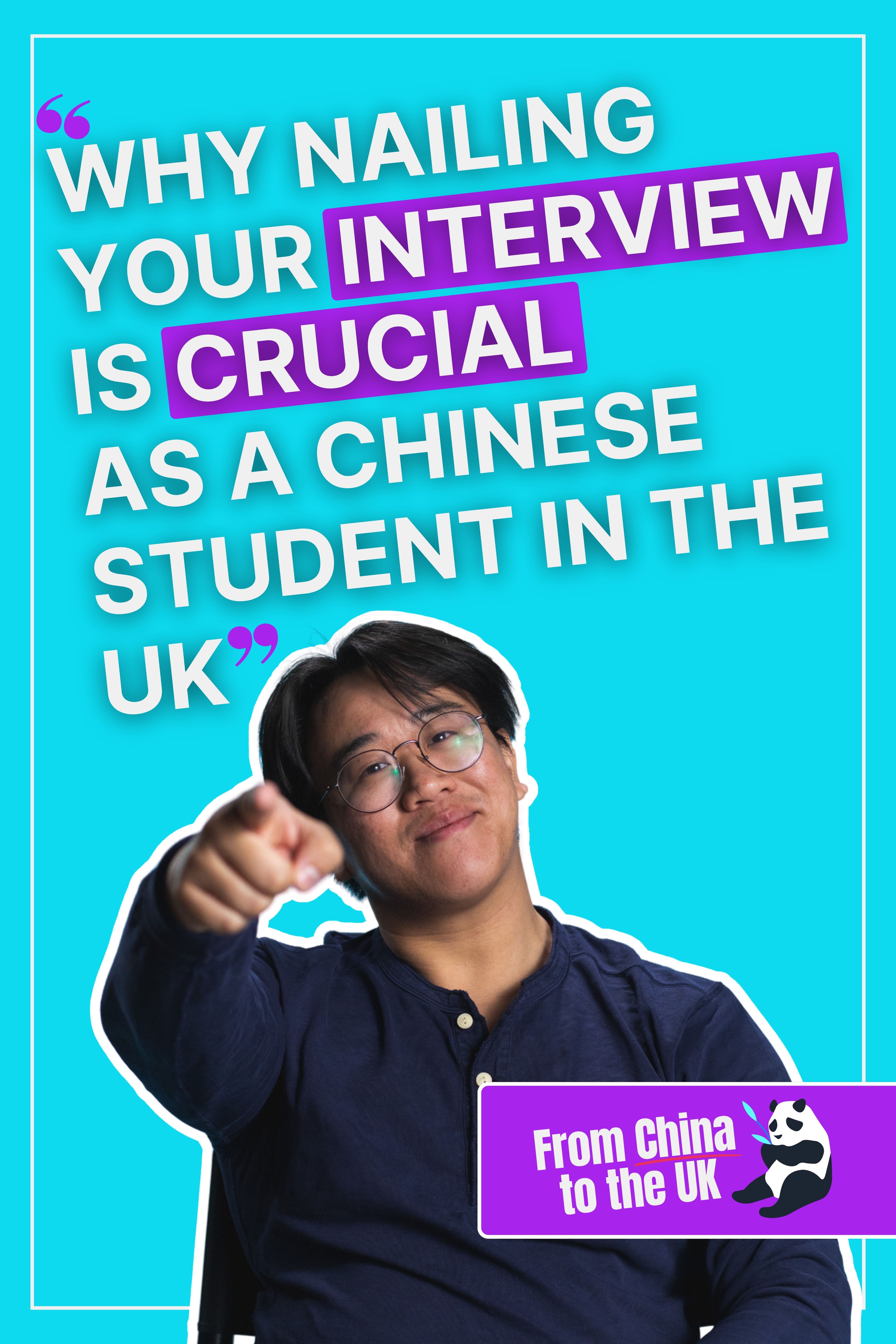 Why Nailing Your Interview is Crucial as a Chinese Student in the UK