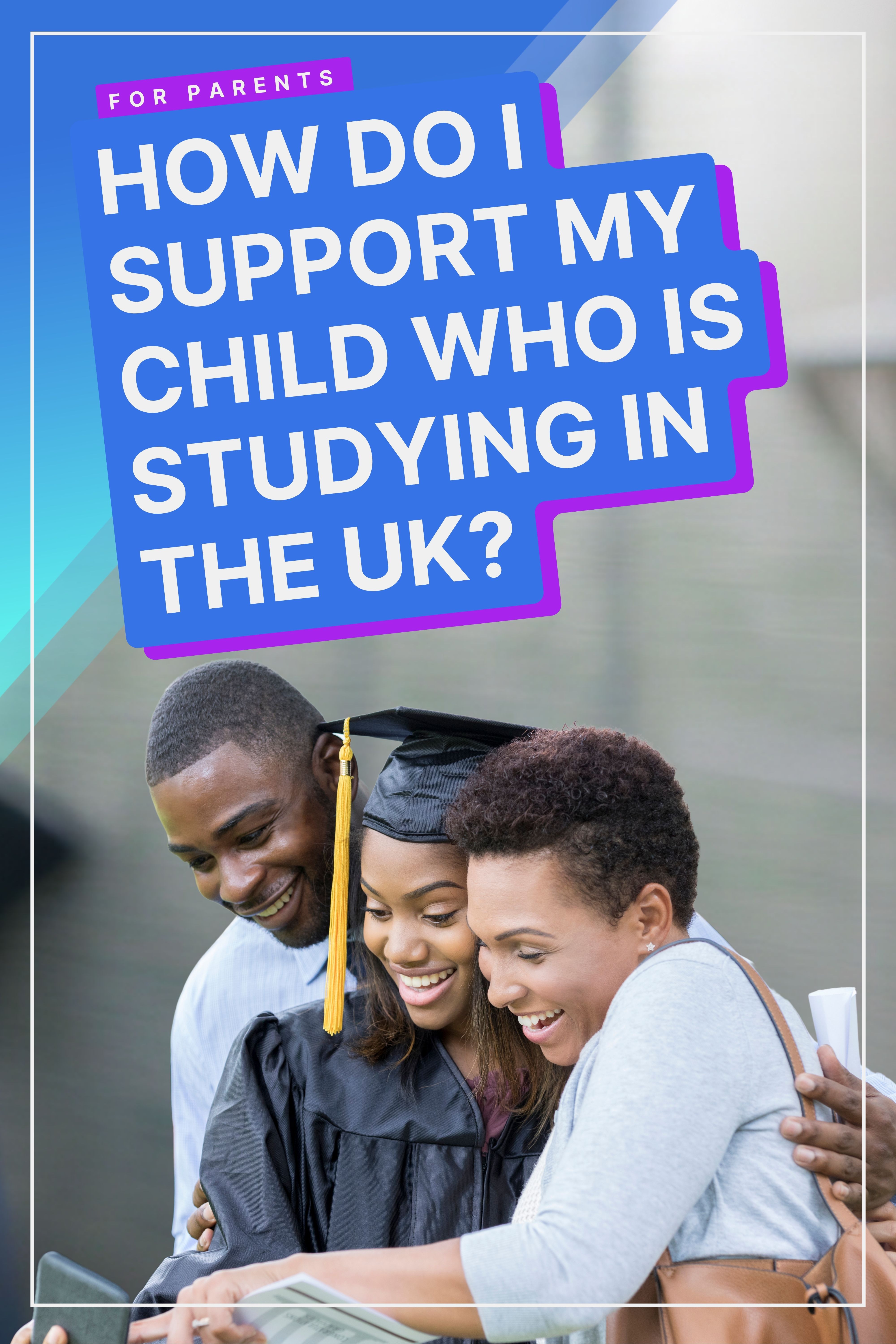 A Parents Guide To Helping Your Child Study Abroad (US Edition)