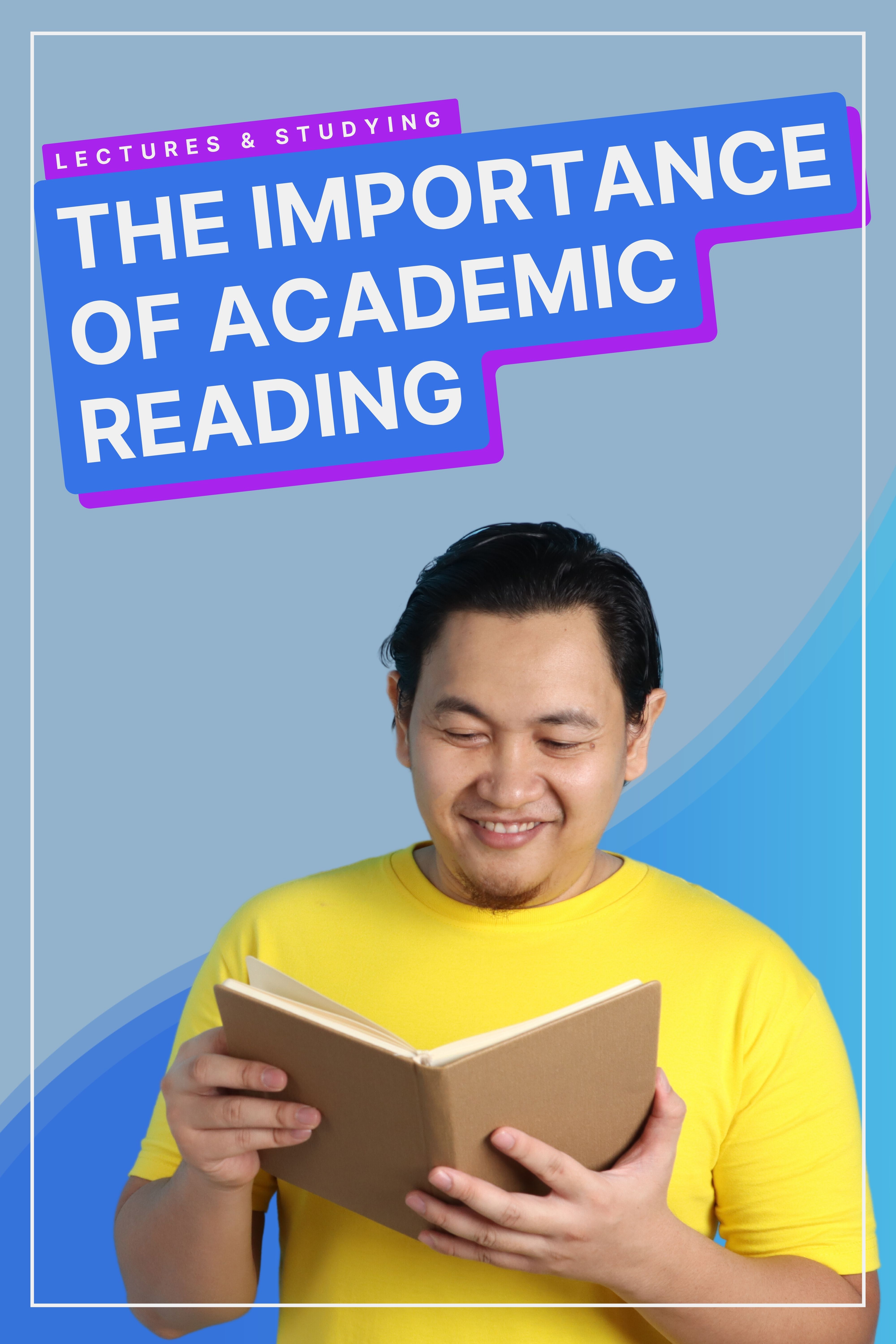 The Importance Of Academic Reading