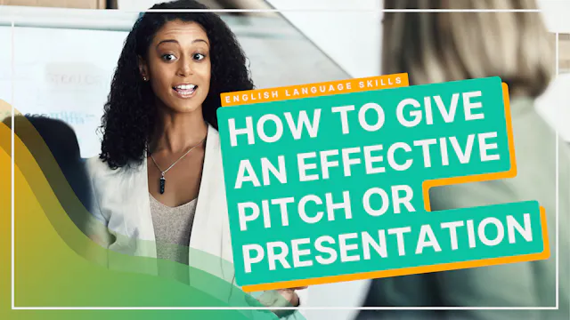 How To Give An Effective Pitch or Pre...