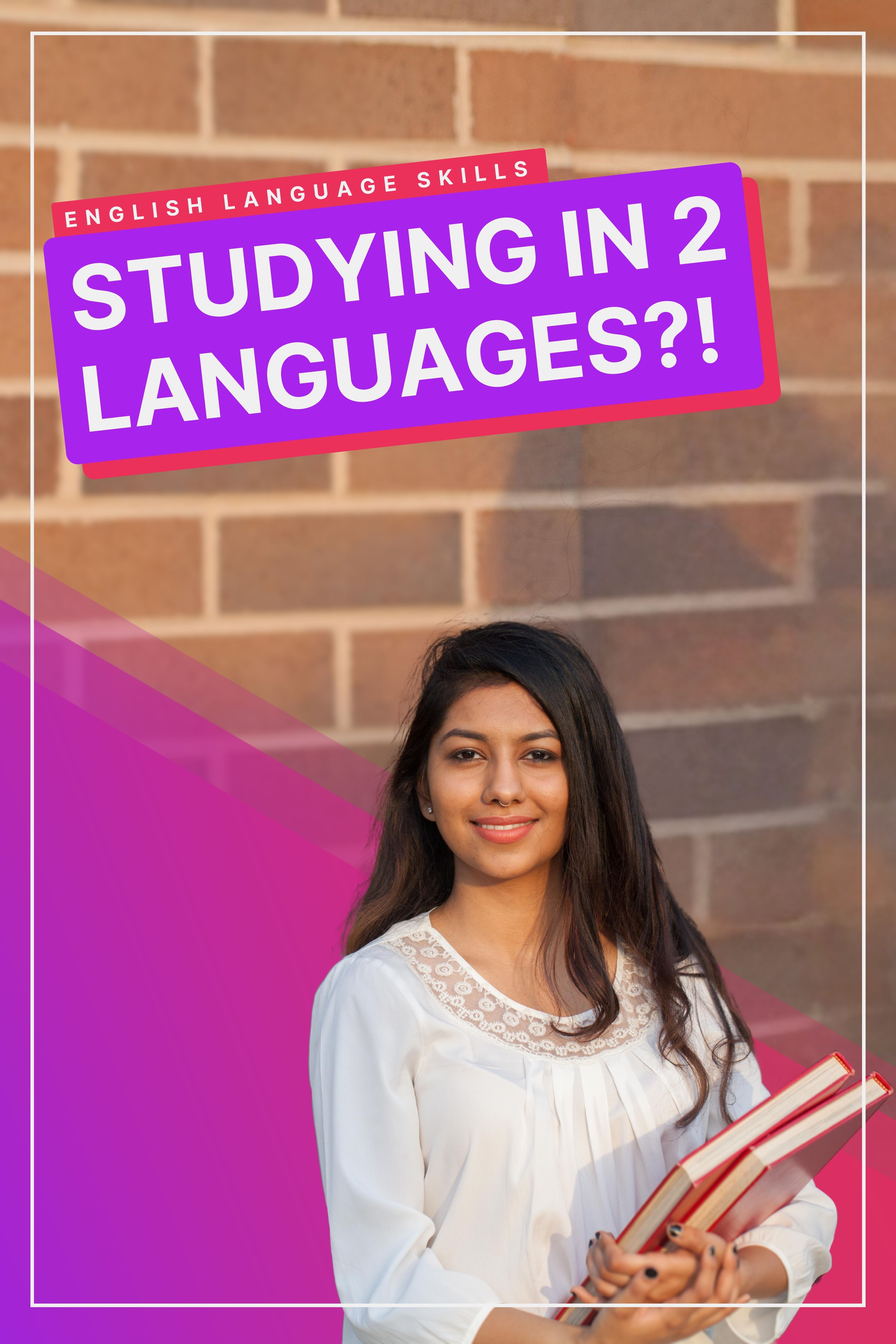 Studying In Two Languages